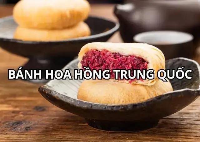Cách Làm Bánh Hoa Hồng Trung Quốc Truyền Thống – Hướng Dẫn Chi Tiết Từng Bước Cách Làm Bánh Hoa Hồng Trung Quốc Truyền Thống – Hướng Dẫn Chi Tiết Từng Bước