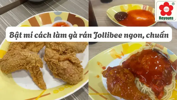 Hướng Dẫn Cách Làm Gà Sốt Cay Jollibee Tại Nhà Chuẩn Vị