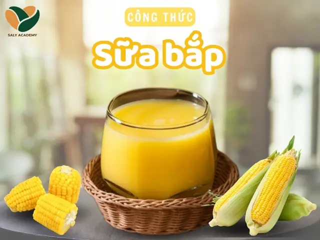 Hướng Dẫn Cách Nấu Sữa Bắp Mỹ Không Bị Kết Tủa Tại Nhà