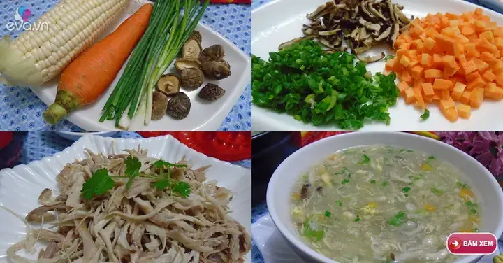 Hướng Dẫn Cách Nấu Súp Ngô Gà Cho Bé Ăn Dặm Thơm Ngon, Bổ Dưỡng Hướng Dẫn Cách Nấu Súp Ngô Gà Cho Bé Ăn Dặm Thơm Ngon, Bổ Dưỡng