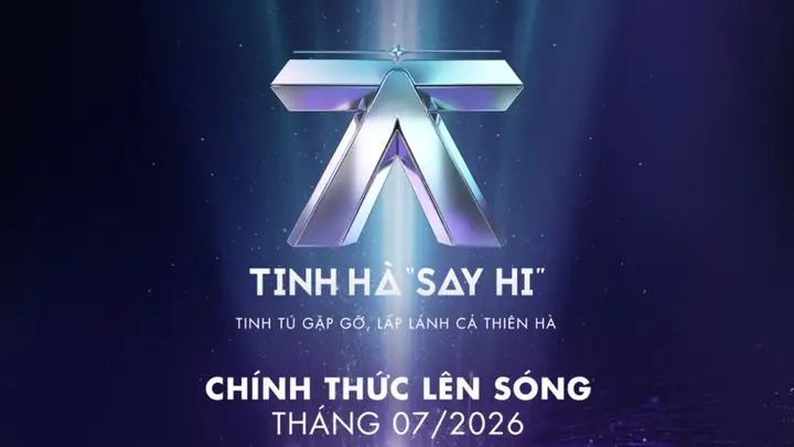 Chương Trình Tinh Hà Say Hi: Lịch Phát Sóng, Cách Xem, Danh Sách 24 Anh Trai & Hành Trình Livestage