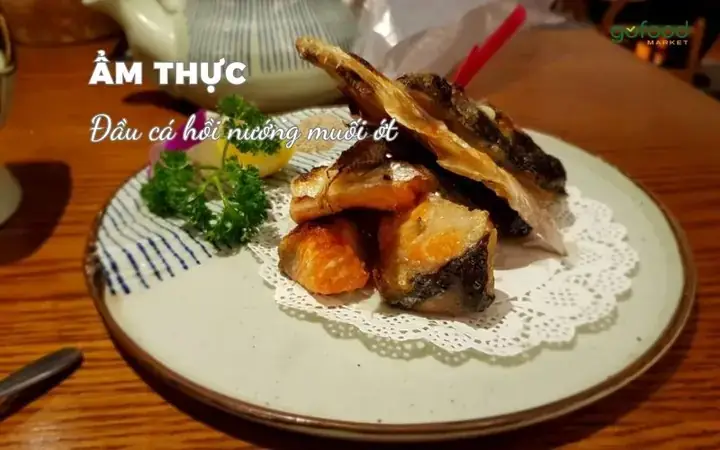 Cách Làm Đầu Cá Hồi Nướng Muối Ớt Thơm Ngon Tại Nhà