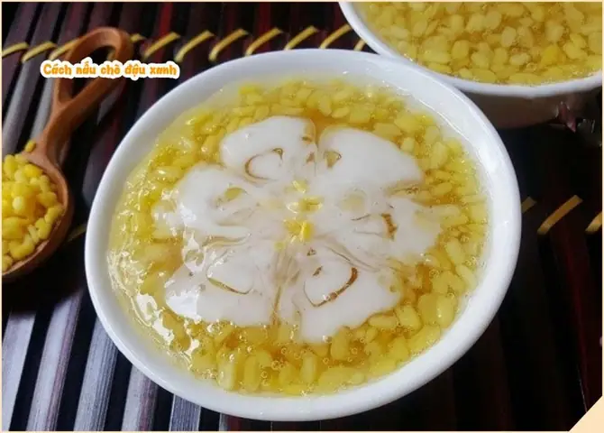 Học Cách Nấu Chè Đậu Xanh Tại Nhà Theo Kiểu Truyền Thống Và Biến Tấu Học Cách Nấu Chè Đậu Xanh Tại Nhà Theo Kiểu Truyền Thống Và Biến Tấu