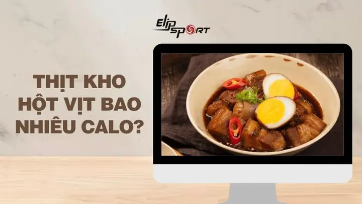 Giải Đáp Thịt Kho Hột Vịt Bao Nhiêu Calo Và Ăn Có Béo Không Cho Người Quan Tâm Vóc Dáng