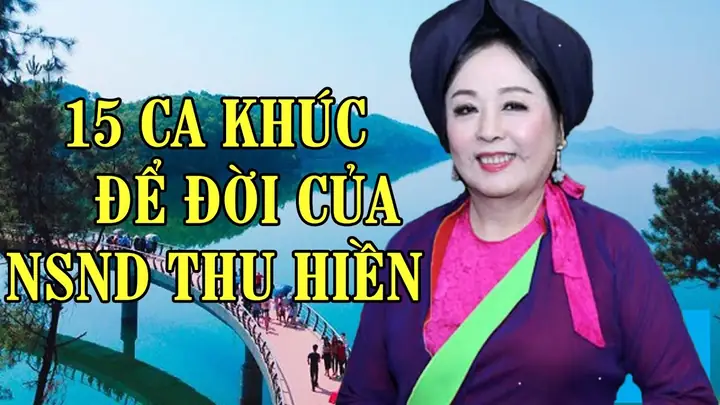Hồ Sơ Nsnd Thu Hiền: Tiểu Sử, Những B&agrave;i H&aacute;t Hay Nhất & Cuộc Sống Vi&ecirc;n M&atilde;n Tuổi 70