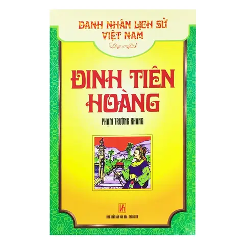Tiểu Sử Đinh Tiên Hoàng (đinh Bộ Lĩnh): Công Lao Dẹp Loạn 12 Sứ Quân, Sáng Lập Nhà Nước Đại Cồ Việt Tiểu Sử Đinh Tiên Hoàng (đinh Bộ Lĩnh): Công Lao Dẹp Loạn 12 Sứ Quân, Sáng Lập Nhà Nước Đại Cồ Việt
