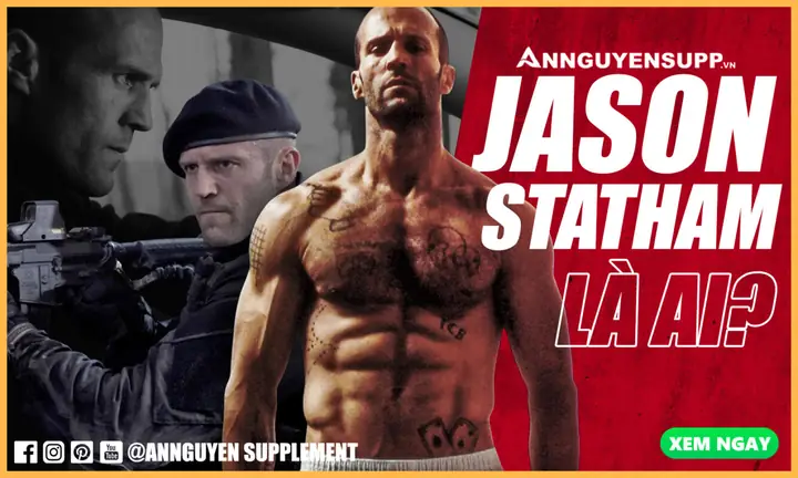 Tiểu Sử Jason Statham: Hồ Sơ, Sự Nghiệp, Phim Hay Và Đời Tư Nam Diễn Viên Hành Động Hollywood Tiểu Sử Jason Statham: Hồ Sơ, Sự Nghiệp, Phim Hay Và Đời Tư Nam Diễn Viên Hành Động Hollywood